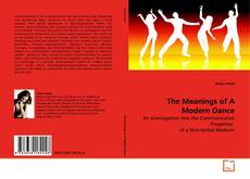 Buchcover von The Meanings of A Modern Dance