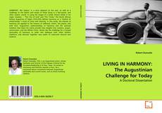 LIVING IN HARMONY: The Augustinian Challenge for Today的封面