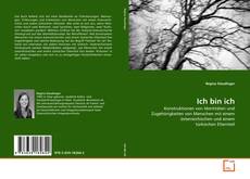 Обложка Ich bin ich