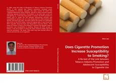 Buchcover von Does Cigarette Promotion Increase Susceptibility to Smoking?