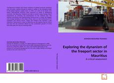 Обложка Exploring the dynanism of the freeport sector in Mauritius