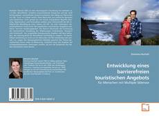 Portada del libro de Entwicklung eines barrierefreien touristischen Angebots