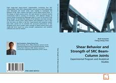 Copertina di Shear Behavior and Strength of SRC Beam-Column Joints