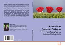 Buchcover von The Feminine Ancestral Footsteps