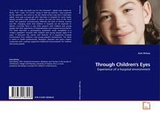 Portada del libro de Through Children's Eyes
