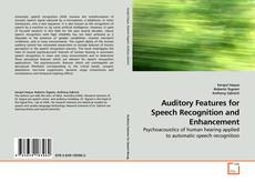 Couverture de Auditory Features for Speech Recognition and Enhancement