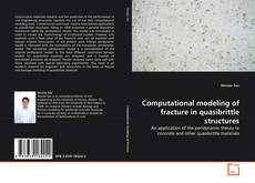 Buchcover von Computational modeling of fracture in quasibrittle structures