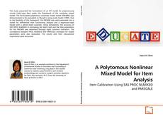 Bookcover of A Polytomous Nonlinear Mixed Model for Item Analysis