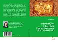 Portada del libro de Three Essays on International Macroeconomics and Financial Economics