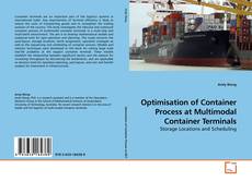 Bookcover of Optimisation of Container Process at Multimodal Container Terminals