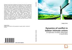 Capa do livro de Dynamics of conflict in lesbian intimate unions 