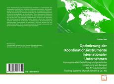 Optimierung der Koordinationsinstrumente internationaler Unternehmen的封面