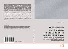 Buchcover von Microstructure and Properties of Mg-Sn-Ca alloys with 3% Al additions