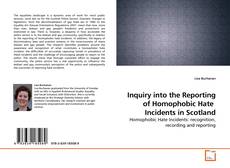 Capa do livro de Inquiry into the Reporting of Homophobic Hate  Incidents in Scotland 