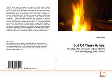 Out Of These Ashes: kitap kapağı