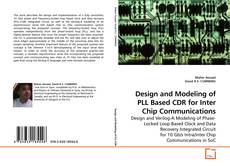 Design and Modeling of PLL Based CDR for Inter Chip Communications kitap kapağı