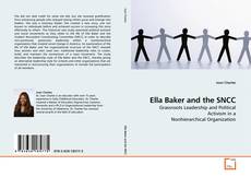 Bookcover of Ella Baker and the SNCC