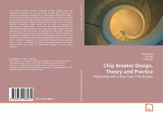 Copertina di Chip Breaker Design, Theory and Practice