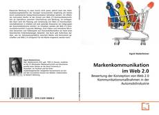 Markenkommunikation im Web 2.0 kitap kapağı
