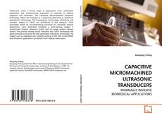 Обложка CAPACITIVE MICROMACHINED ULTRASONIC TRANSDUCERS