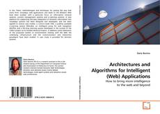 Bookcover of Architectures and Algorithms for Intelligent (Web) Applications