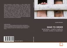 Copertina di MAID TO ORDER