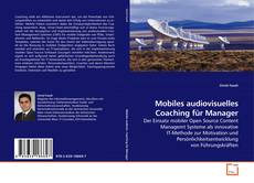 Bookcover of Mobiles audiovisuelles Coaching für Manager