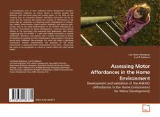 Обложка Assessing Motor Affordances in the Home Environment
