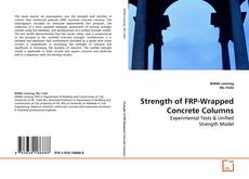 Strength of FRP-Wrapped Concrete Columns kitap kapağı