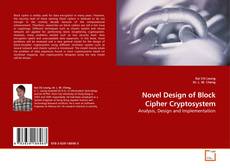 Buchcover von Novel Design of Block Cipher Cryptosystem