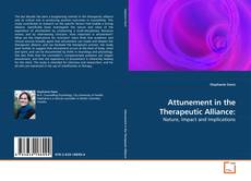 Couverture de Attunement in the Therapeutic Alliance: