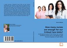 Capa do livro de How many nurses are enough for our Critical Care Units? 