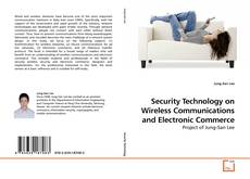 Couverture de Security Technology on Wireless Communications and Electronic Commerce