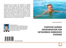 Buchcover von CONTOUR GUIDED DISSEMINATION FOR NETWORKED EMBEDDED SYSTEMS