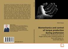 Capa do livro de Biomechanics and control of torque production during prehension 