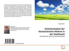 Copertina di Schönheitsideal der klassizistischen Malerei in der Goethezeit