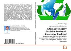 Couverture de Alternative Locally Available Feedstock Sources for Biodiesel