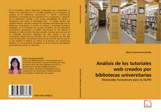 Buchcover von Análisis de los tutoriales web creados por bibliotecas universitarias