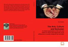 The Arts, Culture and Exclusion的封面