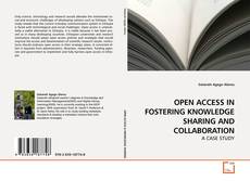 Обложка OPEN ACCESS IN FOSTERING KNOWLEDGE SHARING AND COLLABORATION