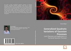 Обложка Generalized Quadratic Variations of Gaussian Processes