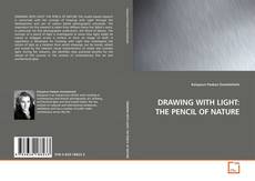 DRAWING WITH LIGHT: THE PENCIL OF NATURE的封面