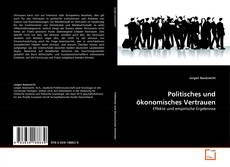 Copertina di Politisches und ökonomisches Vertrauen