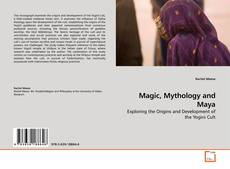 Portada del libro de Magic, Mythology and Maya