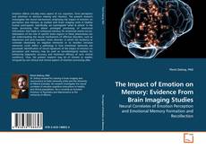 Copertina di The Impact of Emotion on Memory: Evidence From Brain Imaging Studies