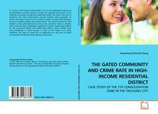 Buchcover von THE GATED COMMUNITY AND CRIME RATE IN HIGH-INCOME RESIDENTIAL DISTRICT