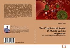 Capa do livro de The 40 bp Internal Repeat of Murine Gamma Herpesvirus 