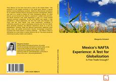 Couverture de Mexico’s NAFTA Experience: A Test for Globalization