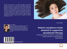 Capa do livro de Patient compliance levels attained in supportive periodontal therapy 