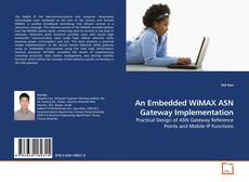 Couverture de An Embedded WiMAX ASN Gateway Implementation